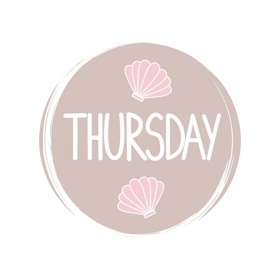 Cute logo or icon vector with hand drawn lettering thursday word, illustration on circle with brush texture, for social media story and highlight