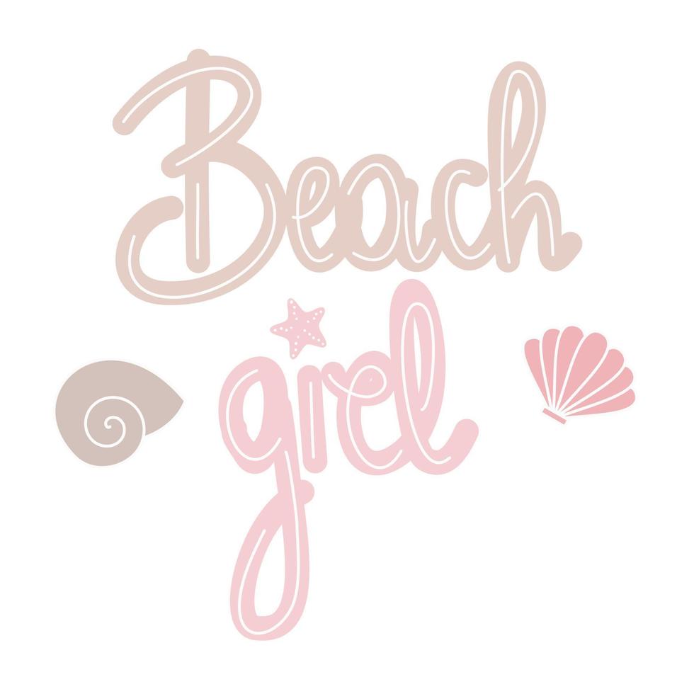 Cute hand drawn lettering beach girl summer quote vector card illustration