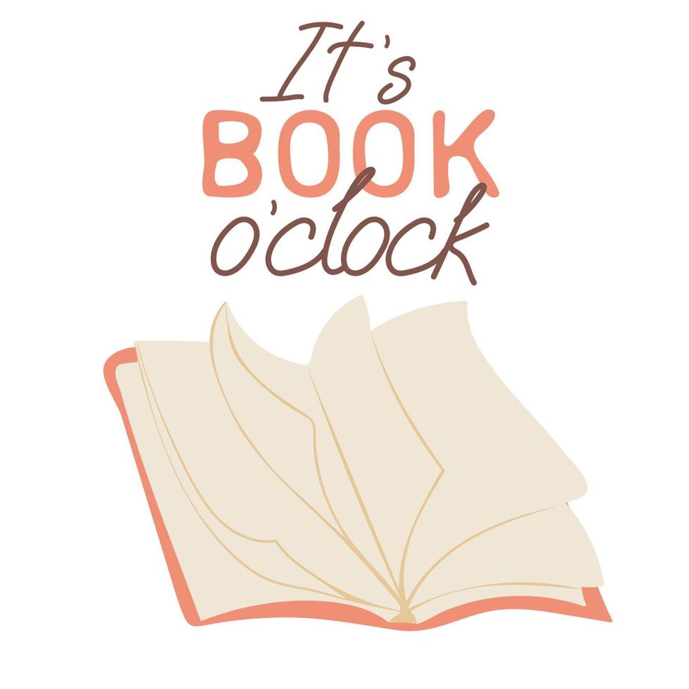 Hand drawn open book with quote Its book o'clock vector