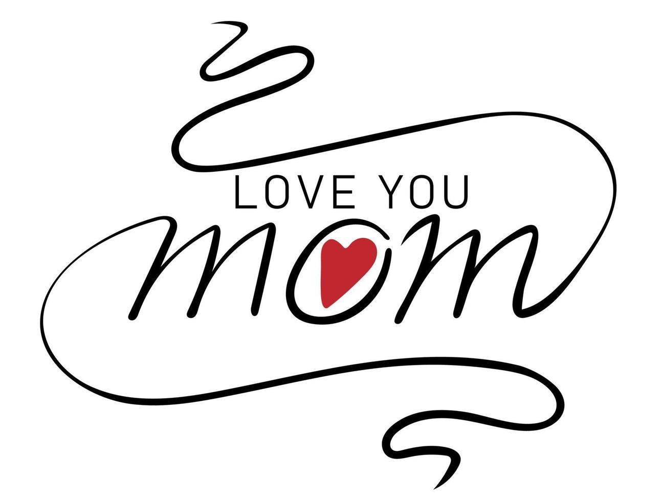 Love you mom calligraphic inscription with smooth lines vector