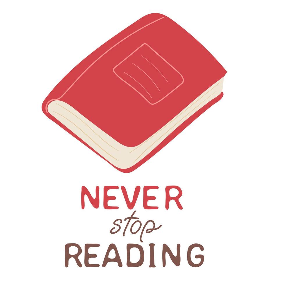 Never stop reading. Hand drawn closed book isolated on white background vector