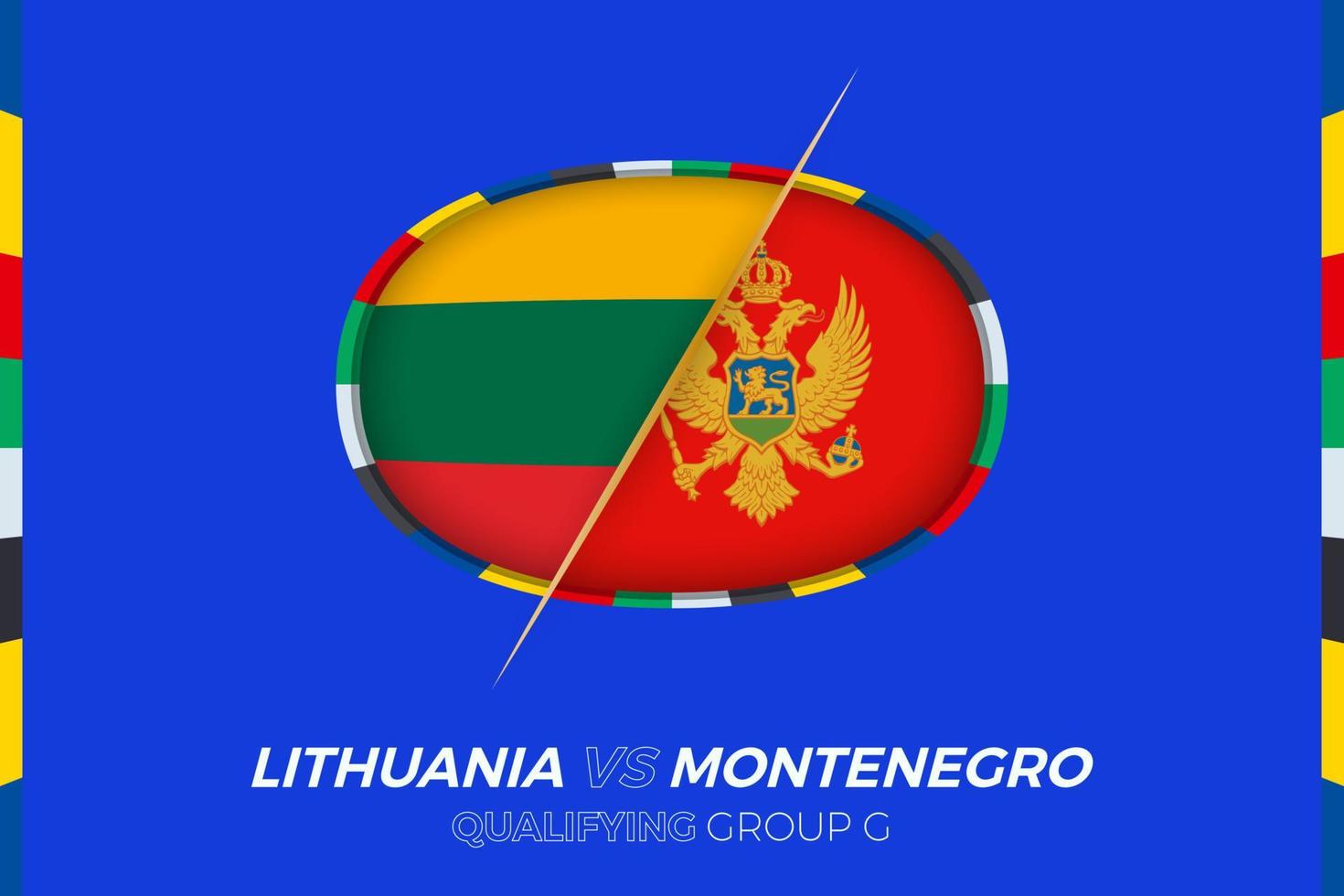 Lithuania vs Montenegro icon for European football tournament qualification, group G. vector