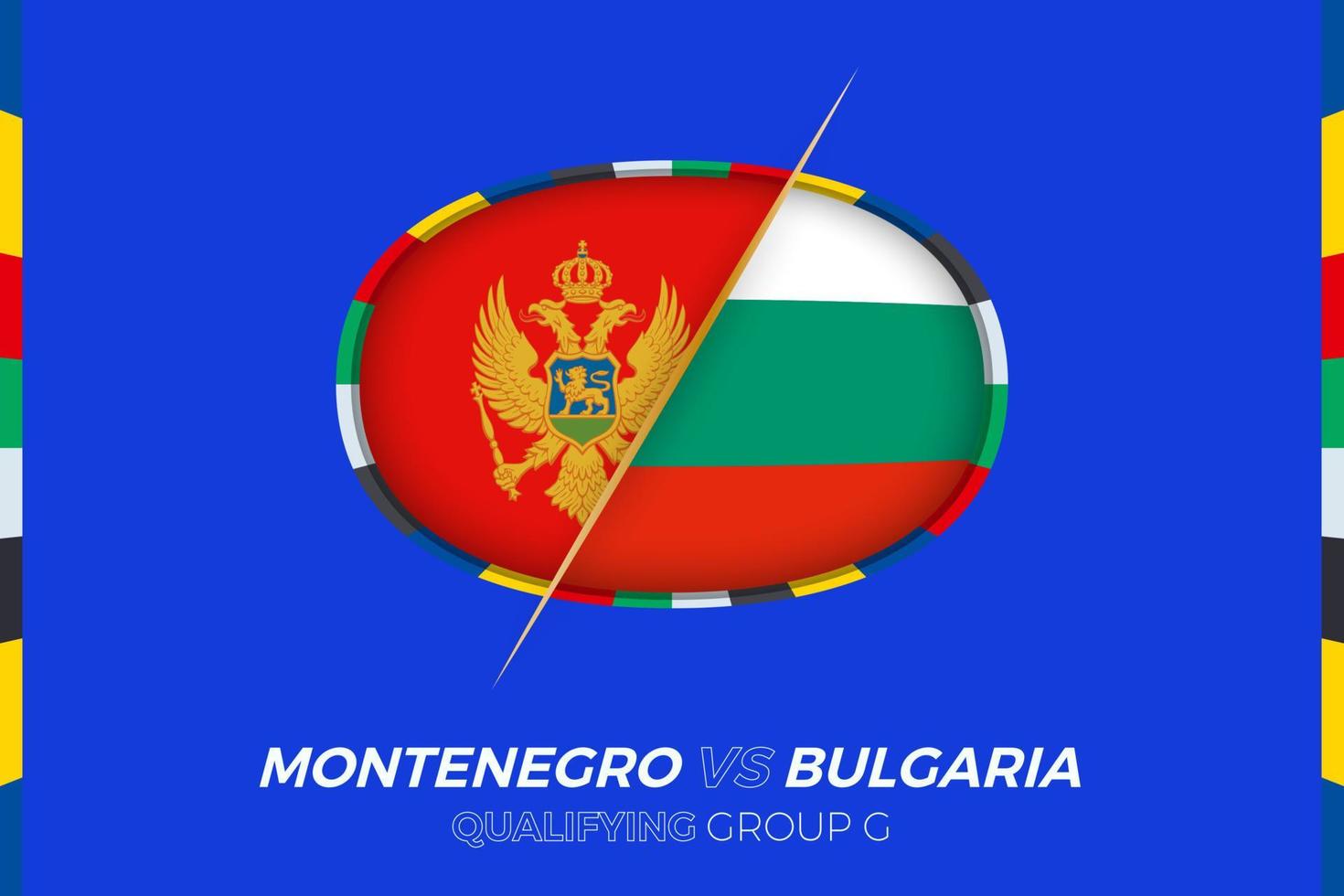 Montenegro vs Bulgaria icon for European football tournament qualification, group G. vector