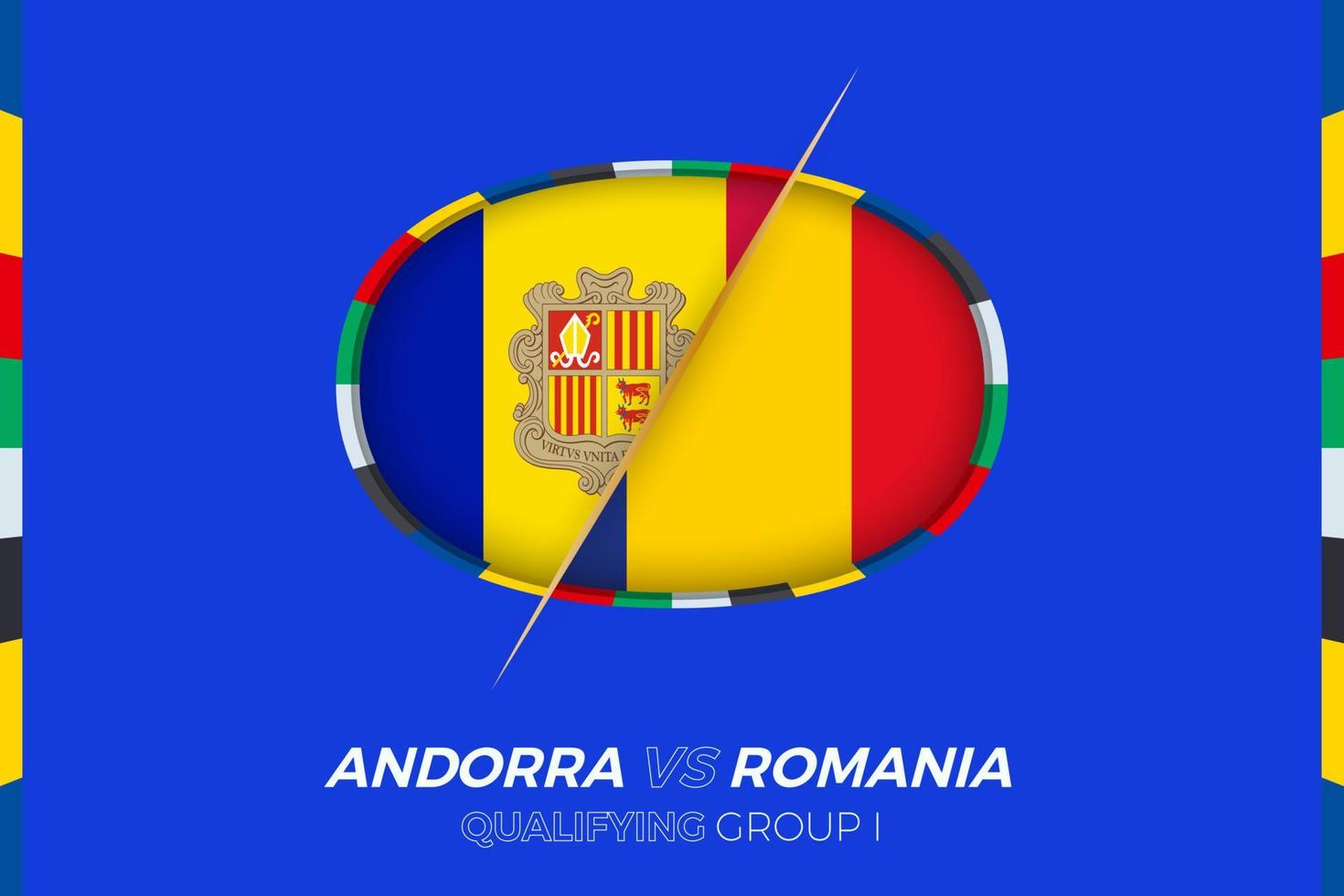 Andorra vs Romania icon for European football tournament qualification, group I. vector