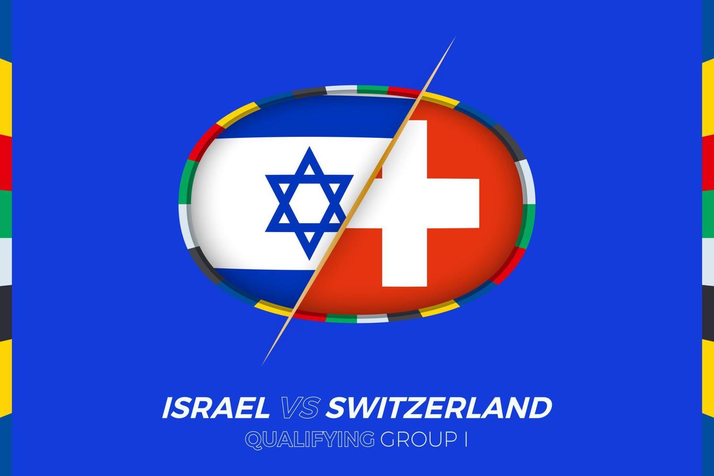 Israel vs Switzerland icon for European football tournament qualification, group I. vector