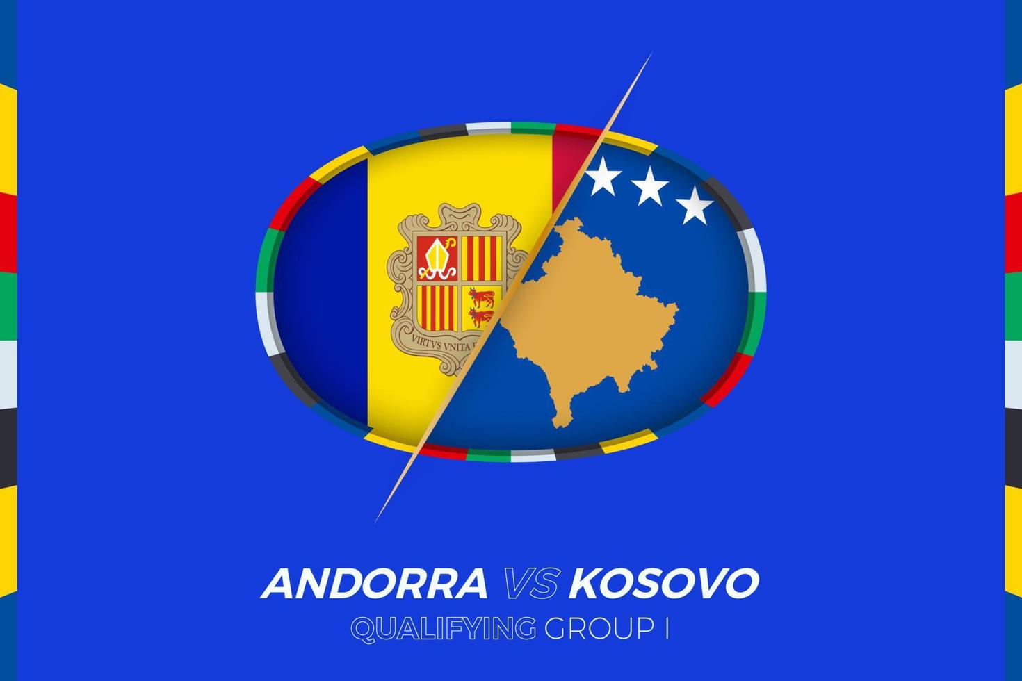 Andorra vs Kosovo icon for European football tournament qualification, group I. vector
