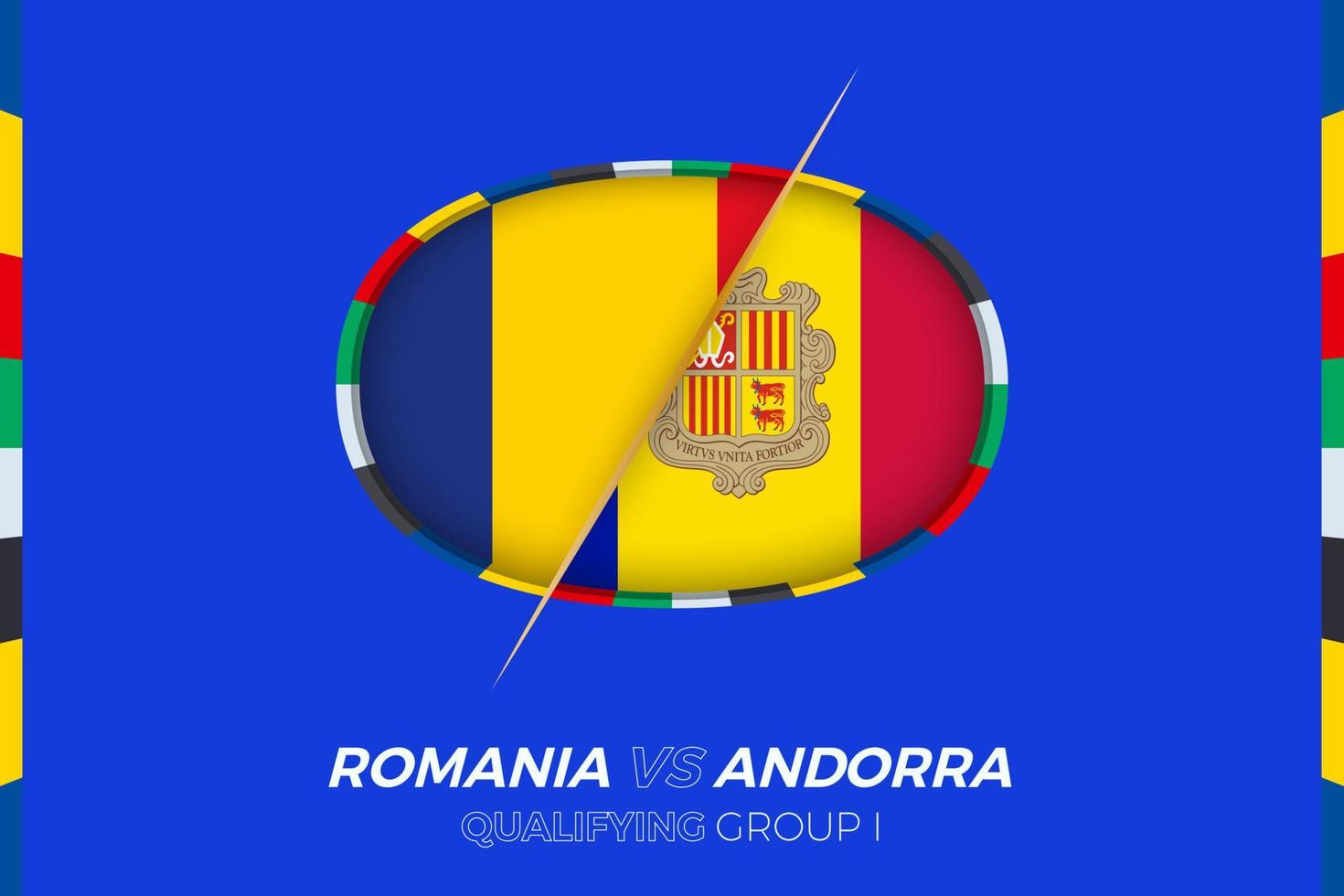 Romania vs Andorra icon for European football tournament qualification, group I. vector