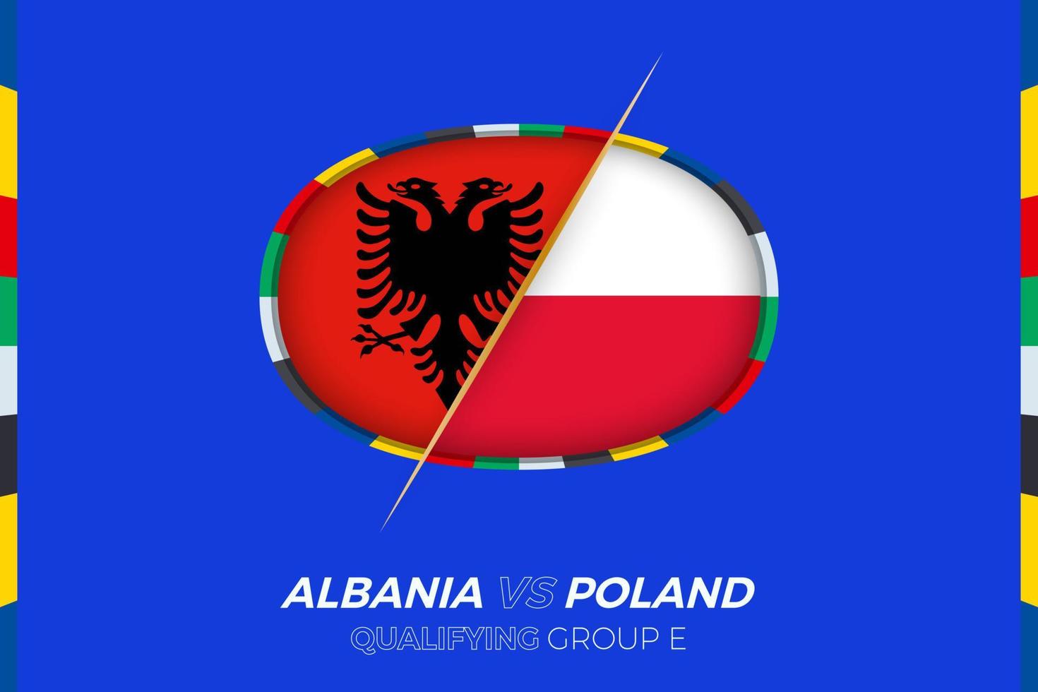 Albania vs Poland icon for European football tournament qualification, group E. vector