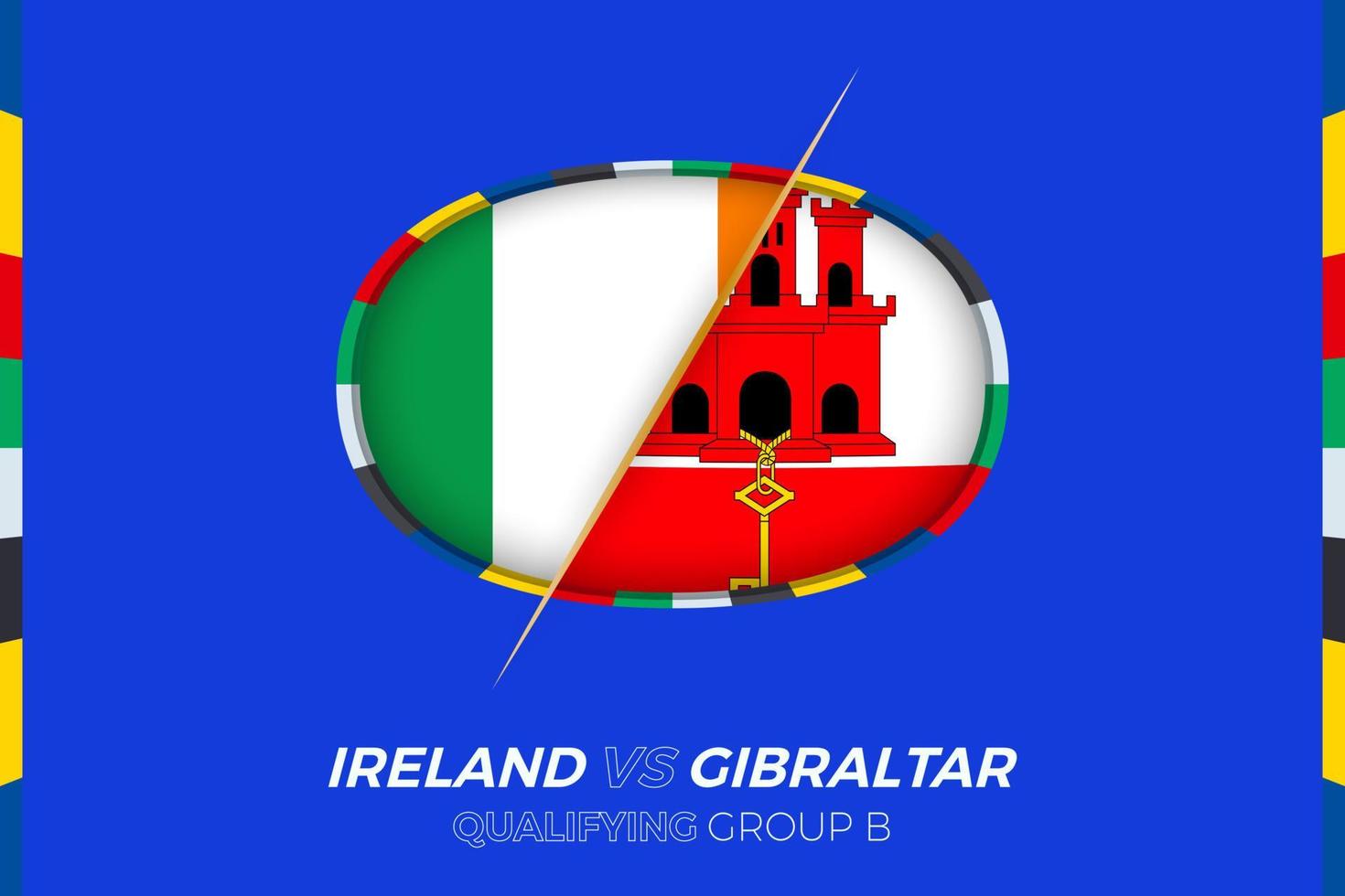 Republic of Ireland vs Gibraltar icon for European football tournament qualification, group B. vector