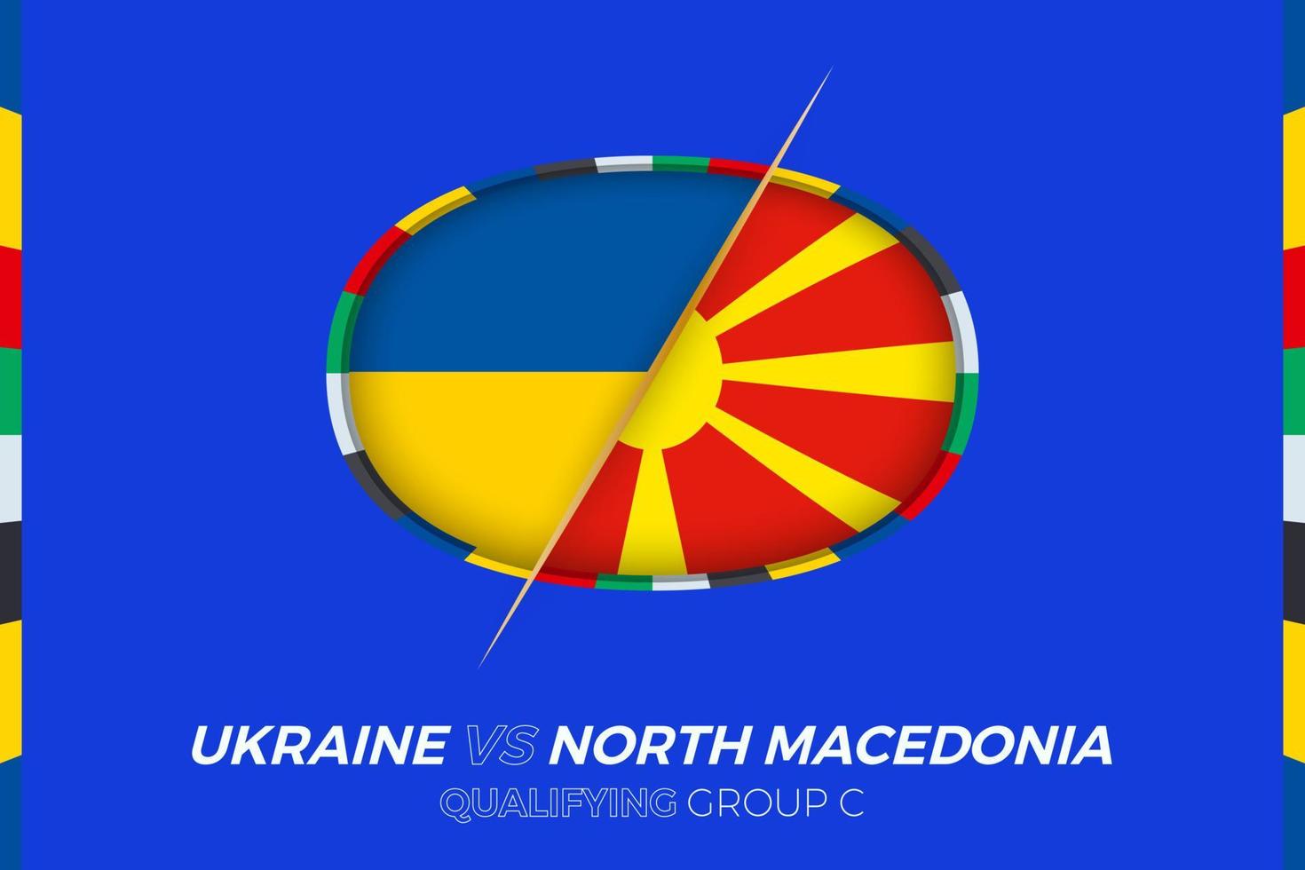 Ukraine vs North Macedonia icon for European football tournament qualification, group C. vector