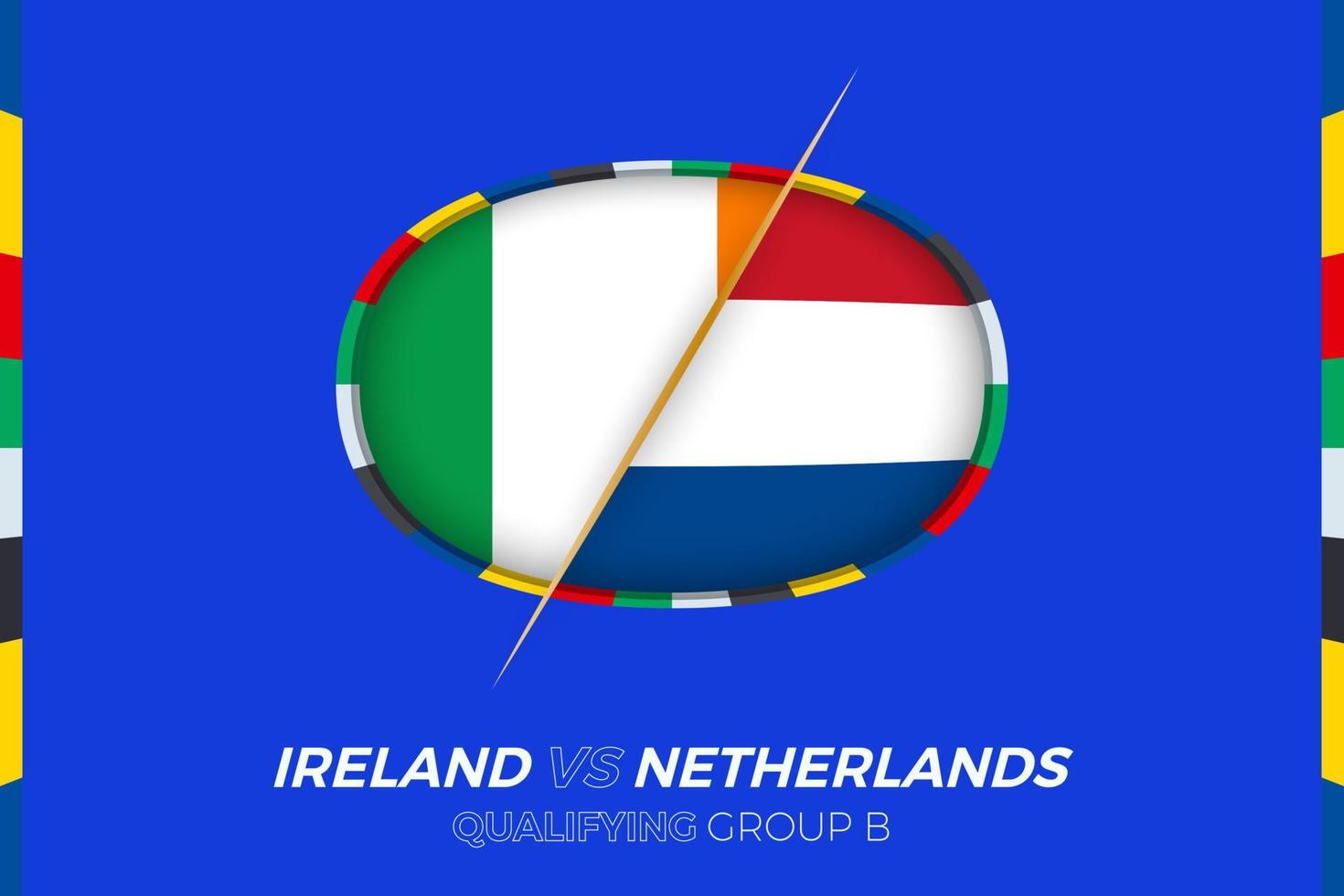 Republic of Ireland vs Netherlands icon for European football tournament qualification, group B. vector