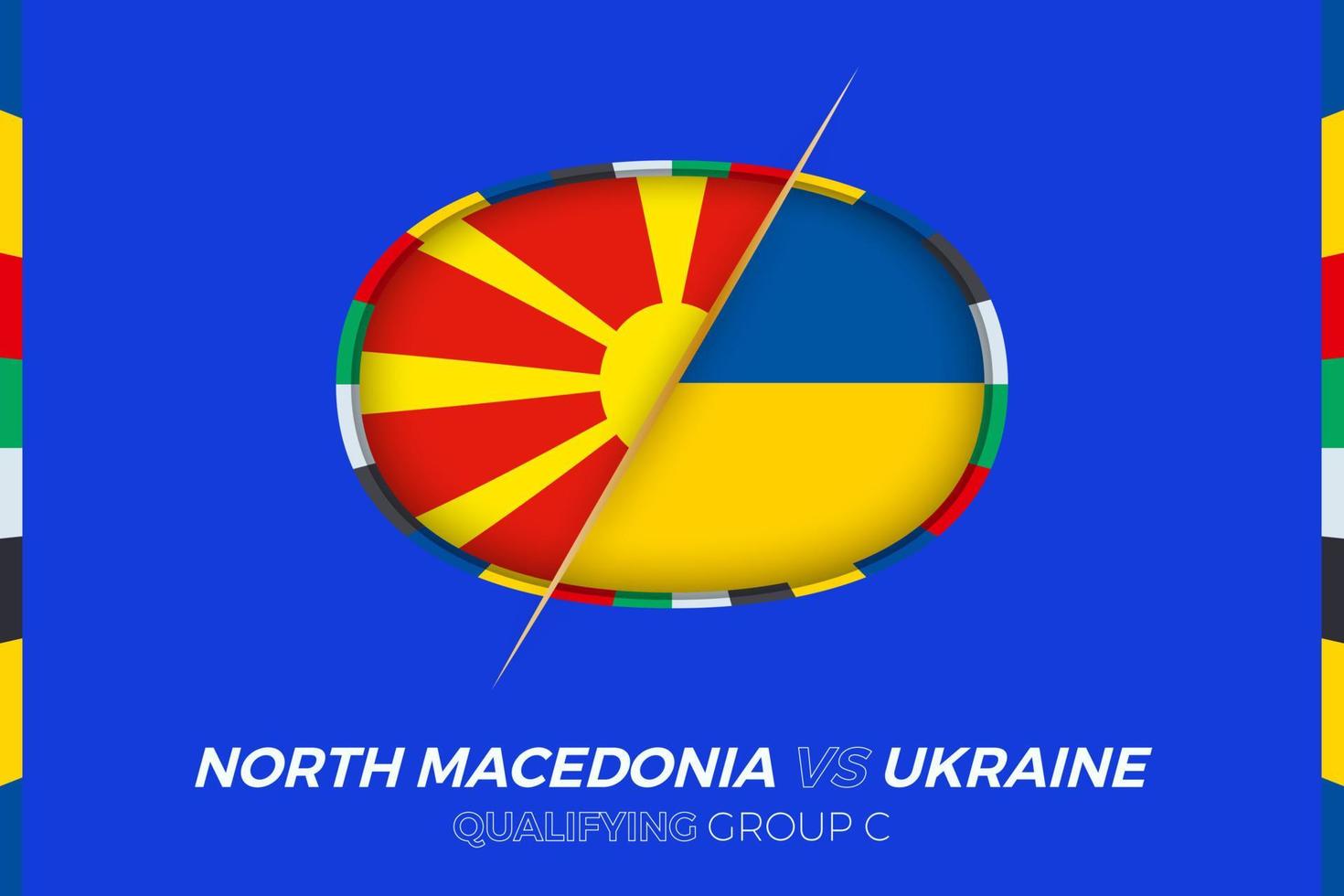 North Macedonia vs Ukraine icon for European football tournament qualification, group C. vector
