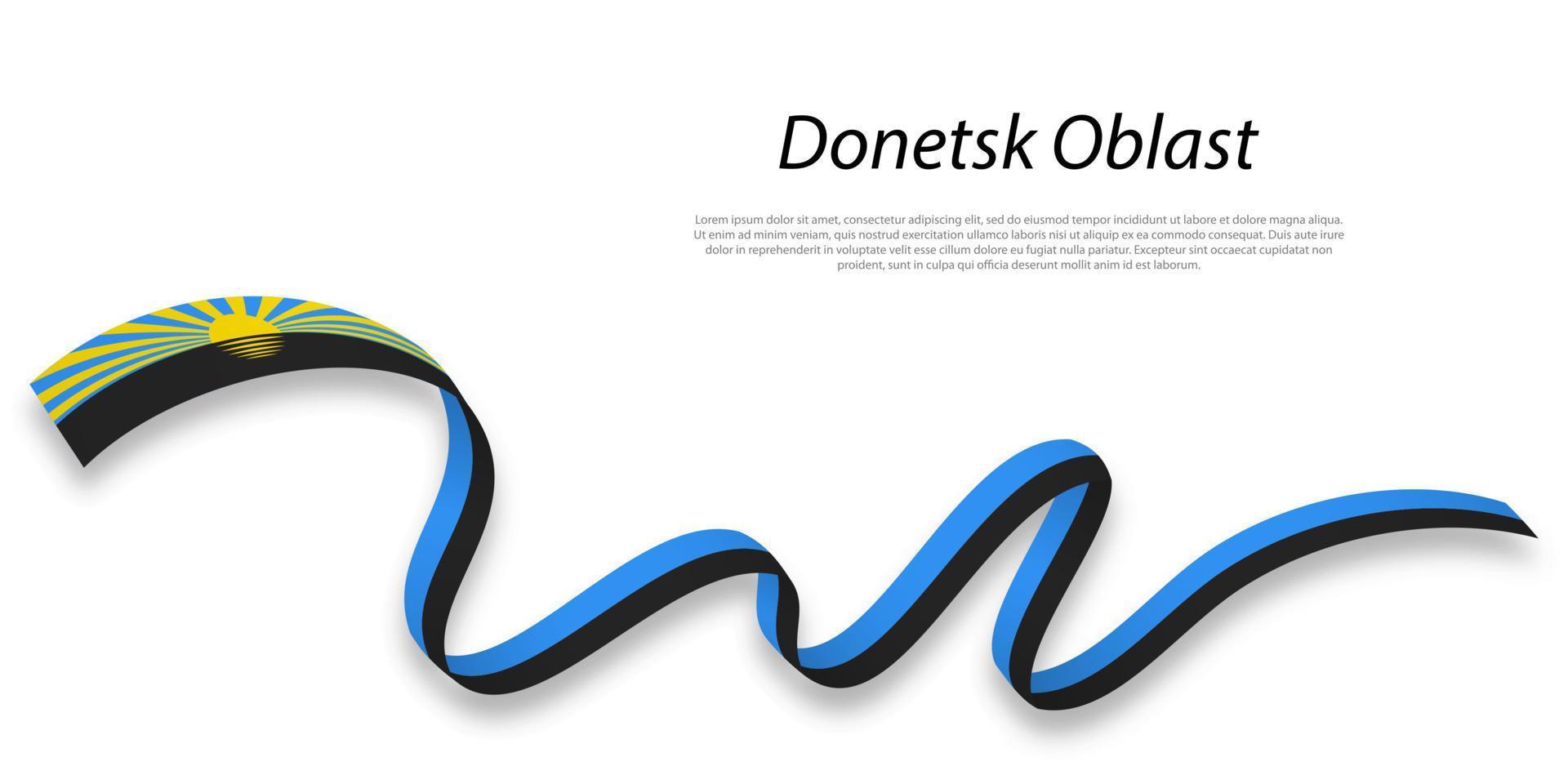 Waving ribbon or stripe with flag of Donetsk Oblast vector