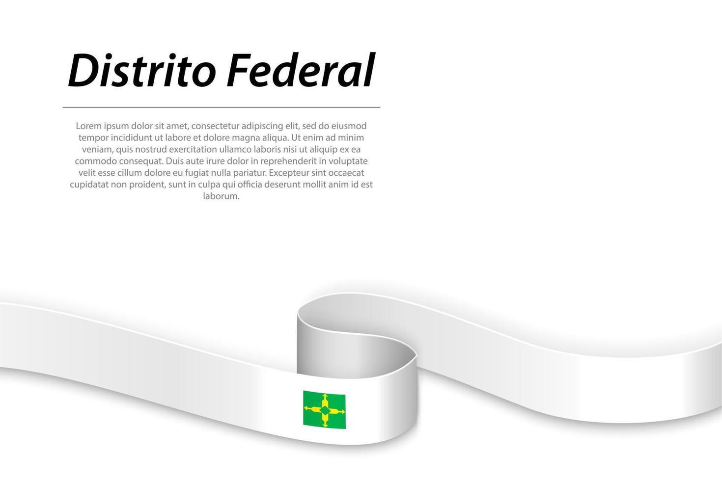 Waving ribbon or banner with flag of Distrito Federal vector