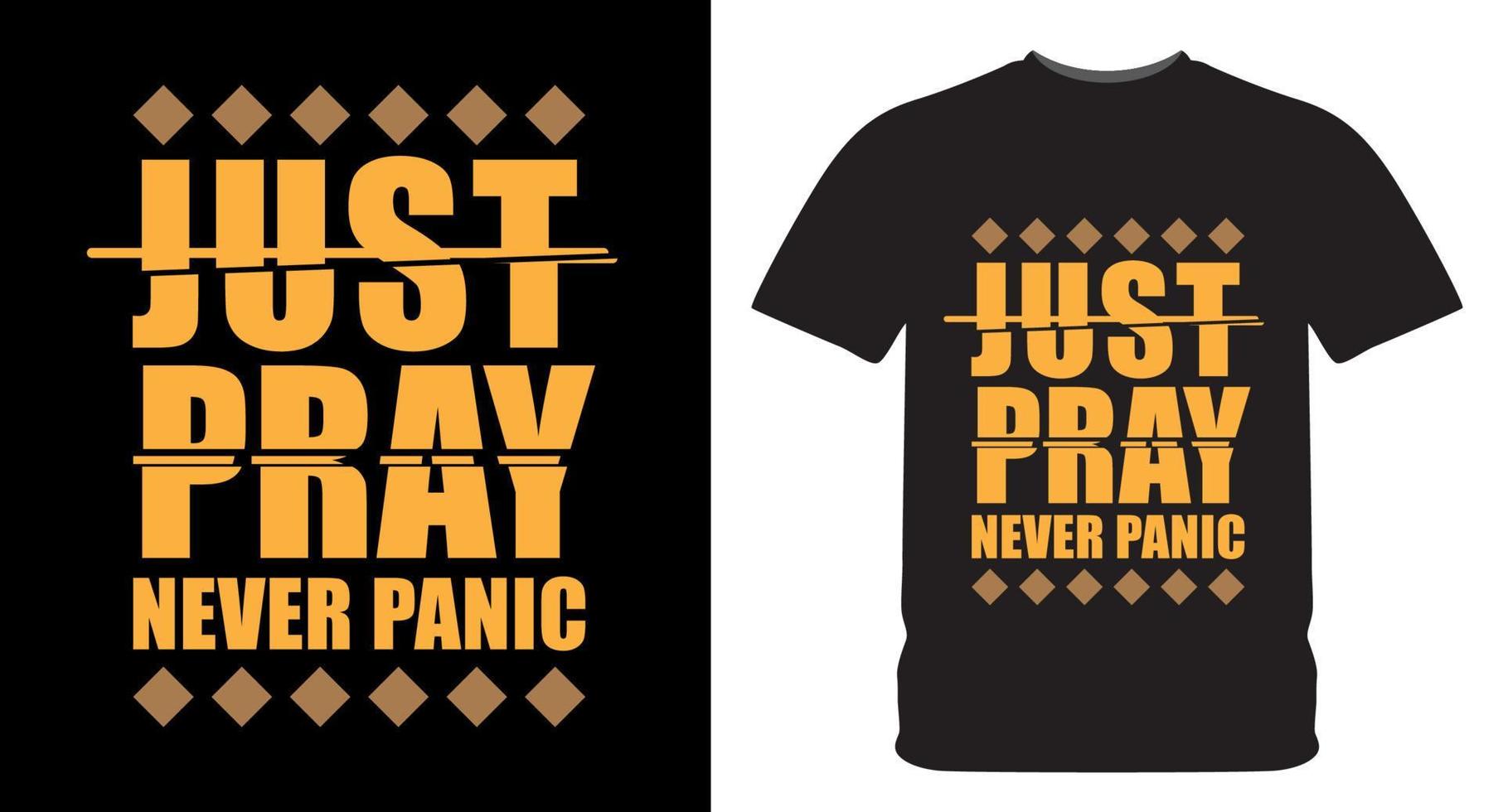 Don't Panic Just Pray T Shirt Don't Panic Just Pray T Shirt