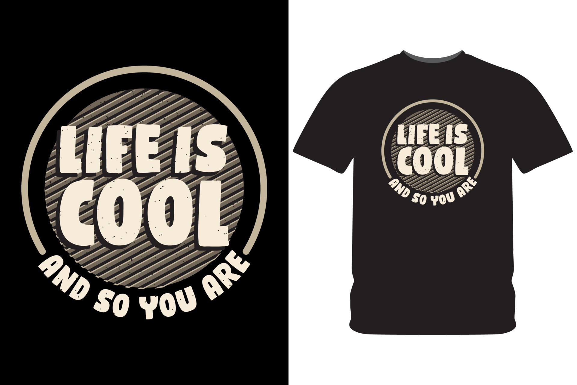 Life is cool and so you are typography design illustration for t shirt