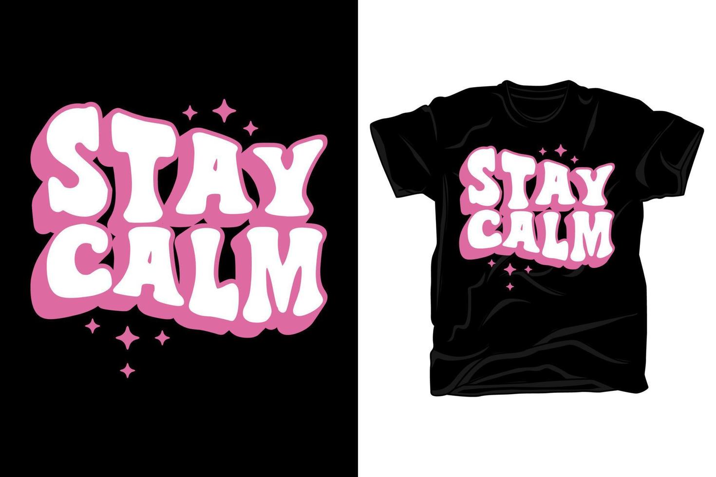 Stay calm retro groovy wavy typography t shirt design vector