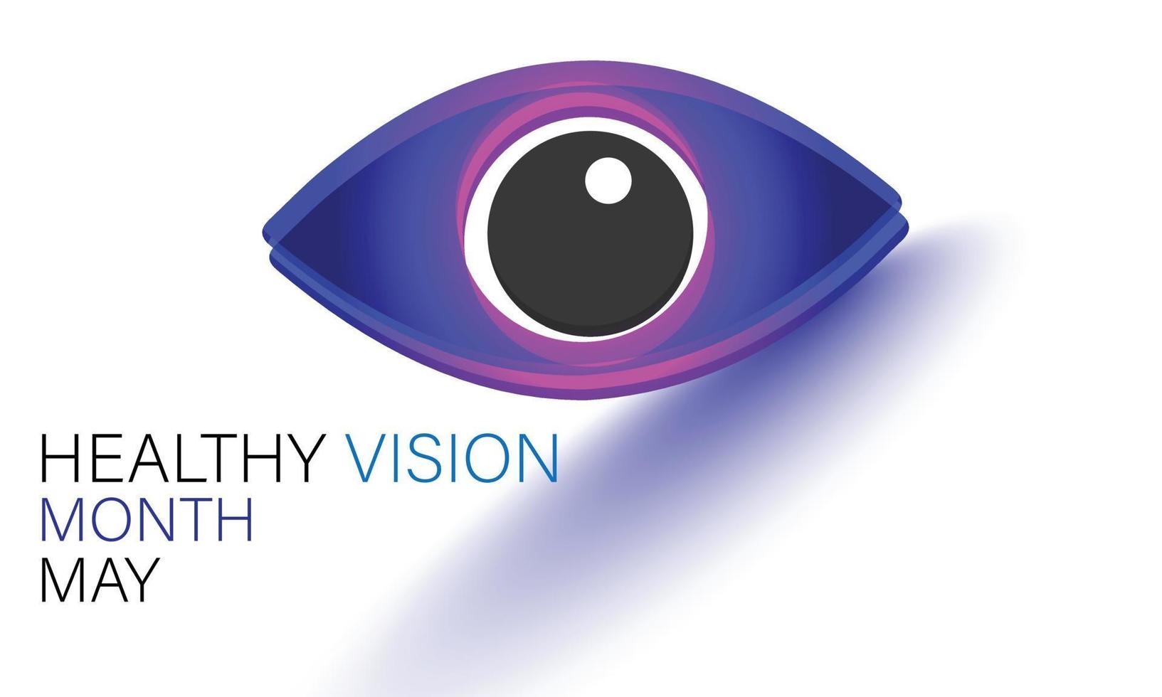 Healthy Vision month is observed each year in May. Template for background, banner, card, poster. Vector illustration.