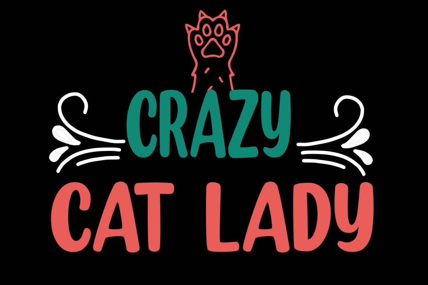 crazy cat lady t shirt vector