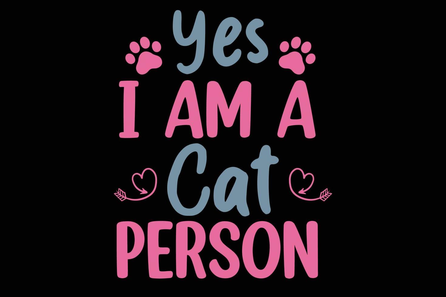 yes i am cat person design vector