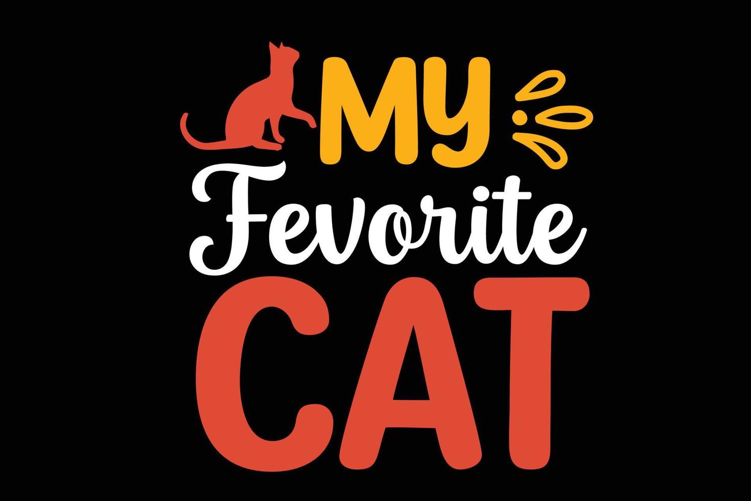 my favourite cat design vector