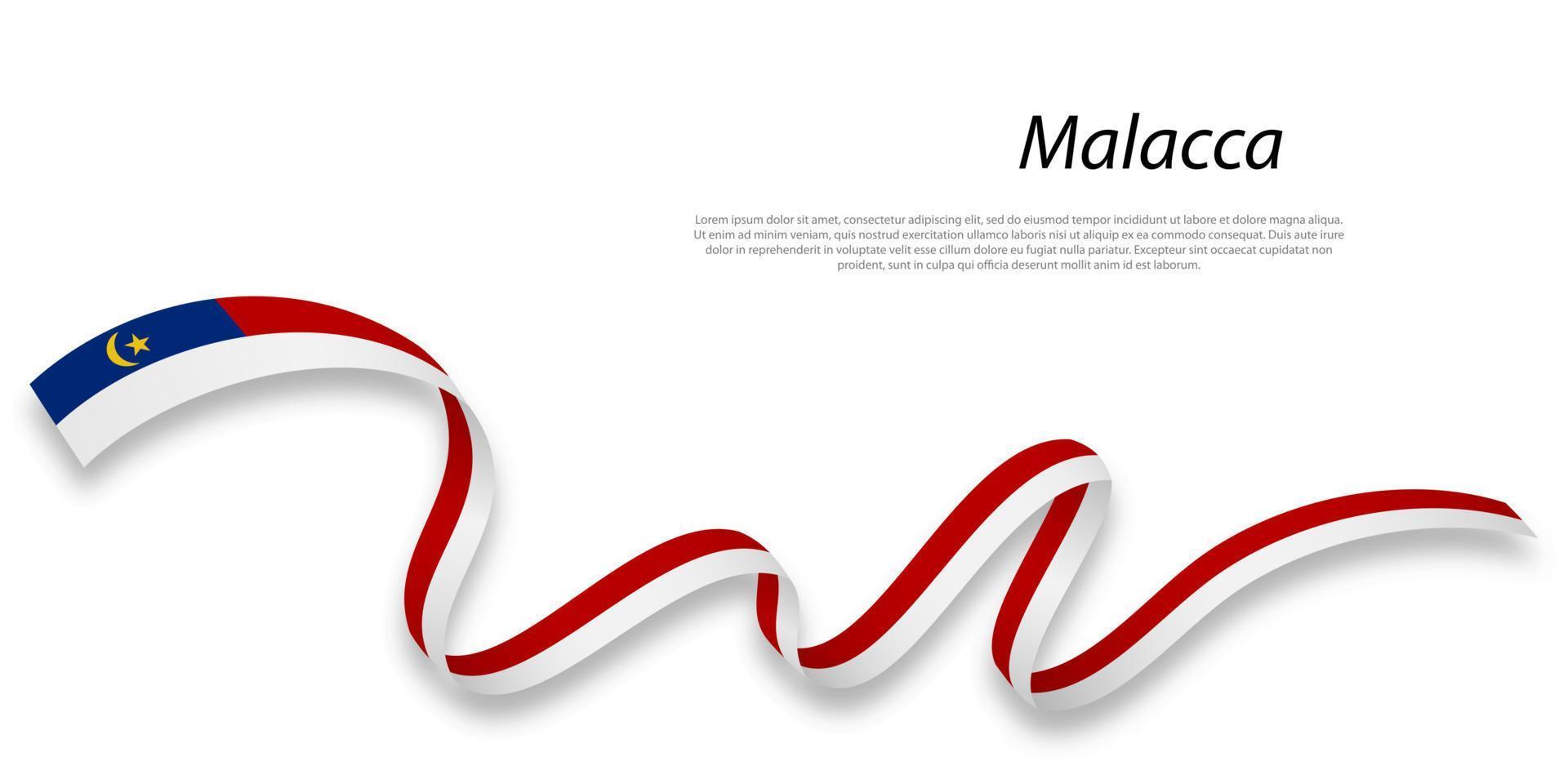 Waving ribbon or stripe with flag of Malacca vector