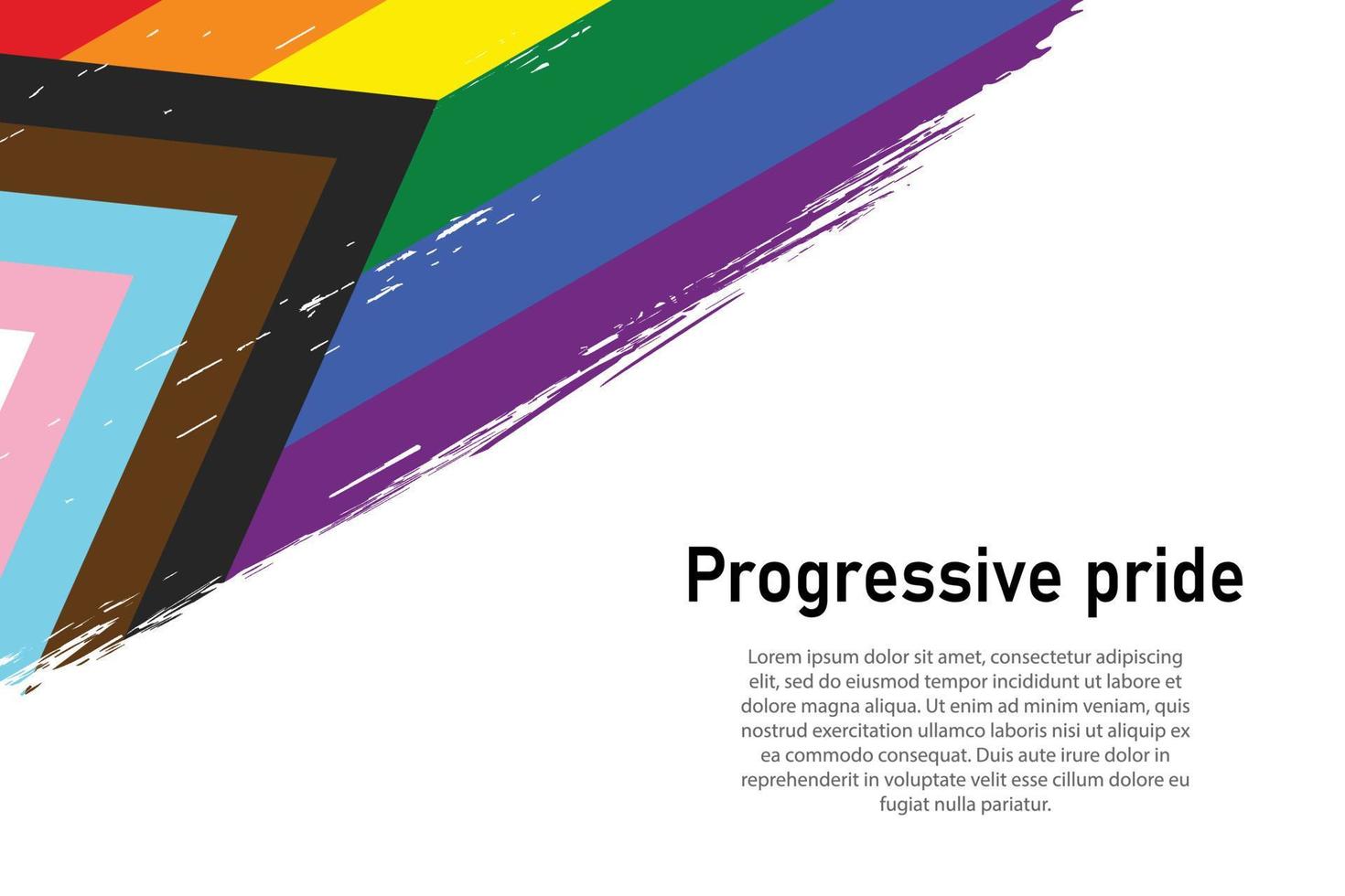 Brush stroke flag of Progressive pride on white background. vector