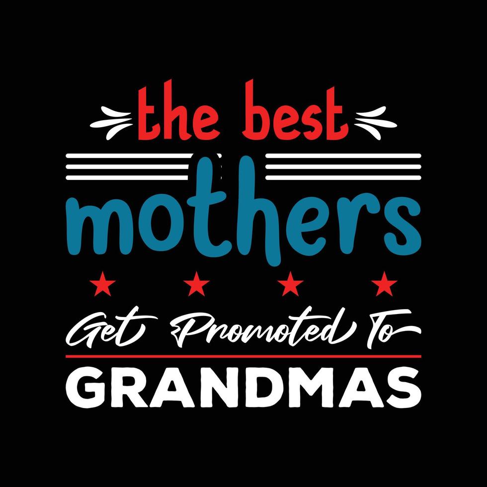 MOTHER'S DAY T-SHIRT DESIGN vector