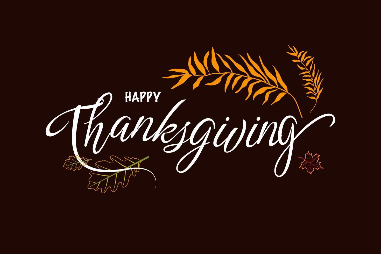 Happy Thanksgiving wish written with elegant calligraphic script and decorated by fallen autumn foliage. Colored seasonal vector illustration in flat style for holiday greeting card, poster card.