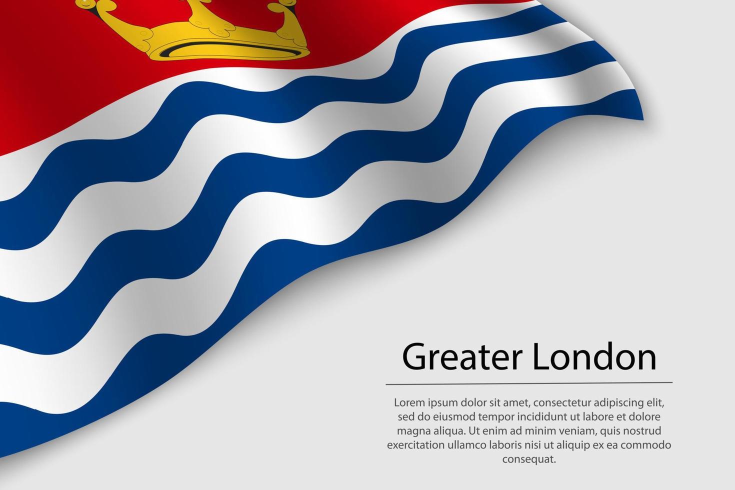 Wave flag of Greater London is a county of England. Banner or ri vector