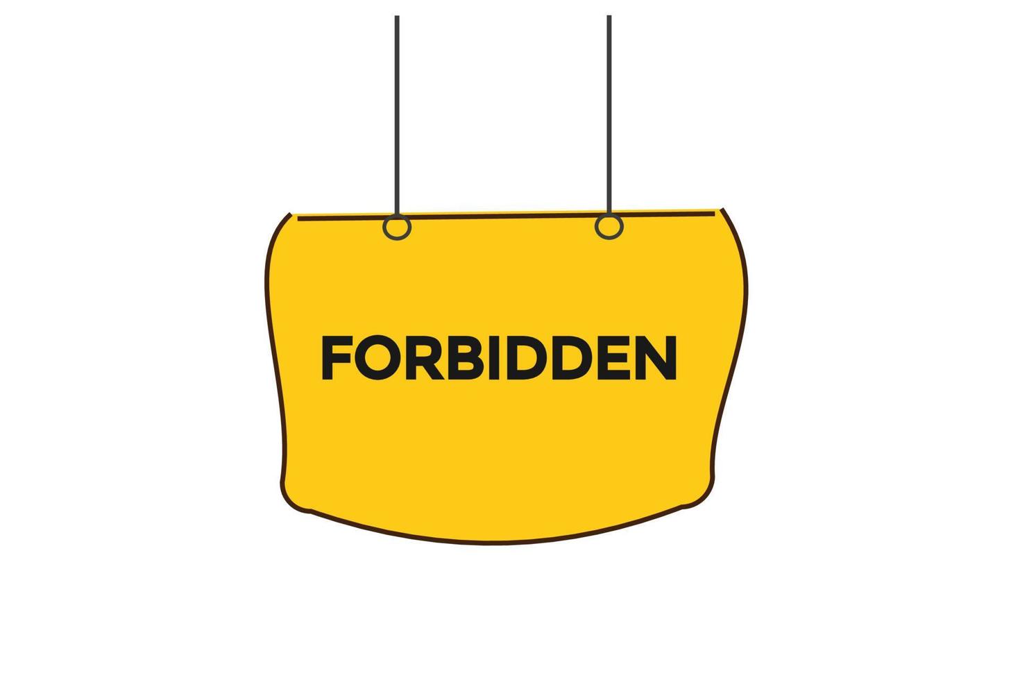 forbidden vectors.sign label bubble speech forbidden vector
