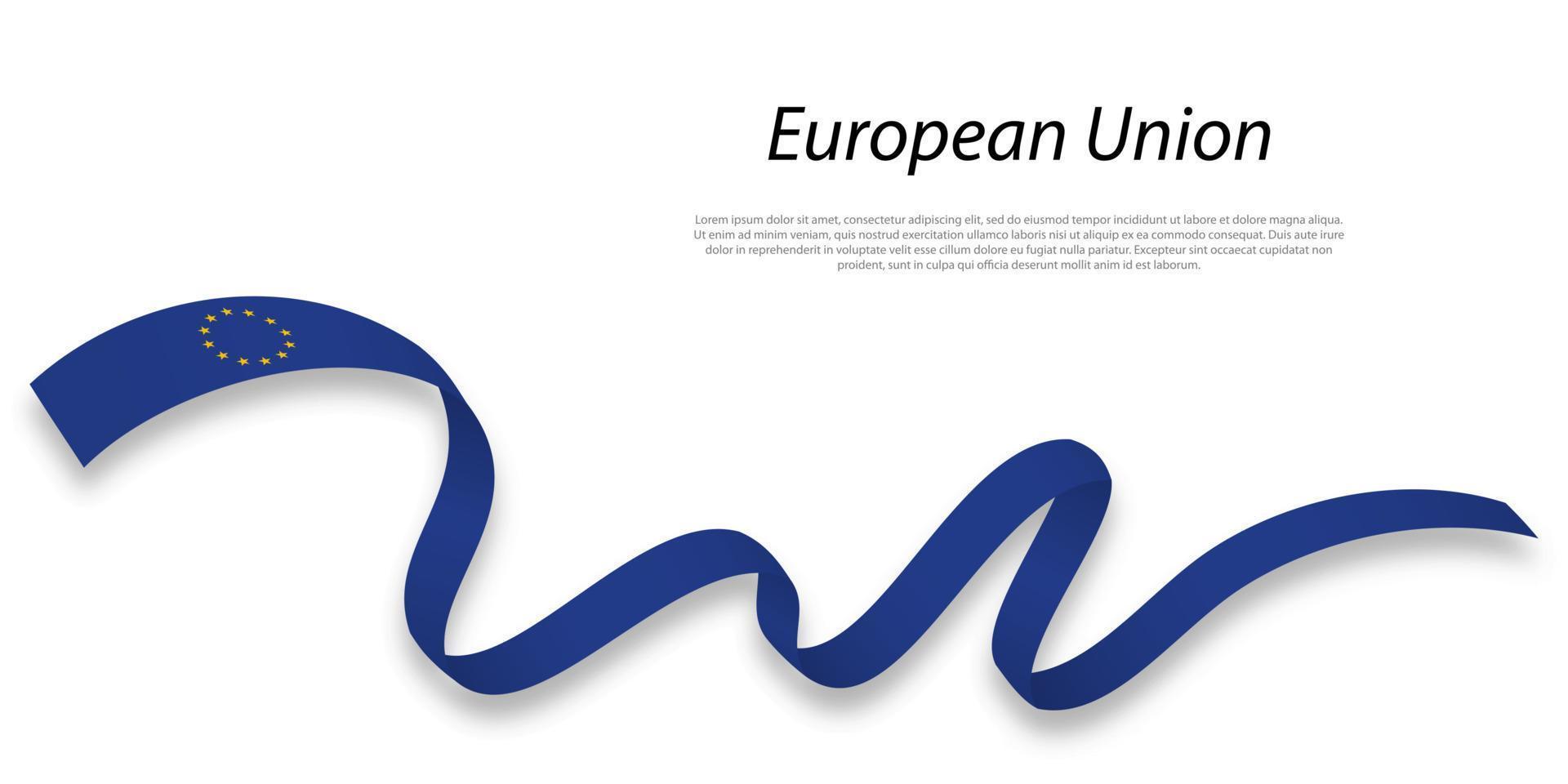 Waving ribbon or banner with flag of European Union. vector