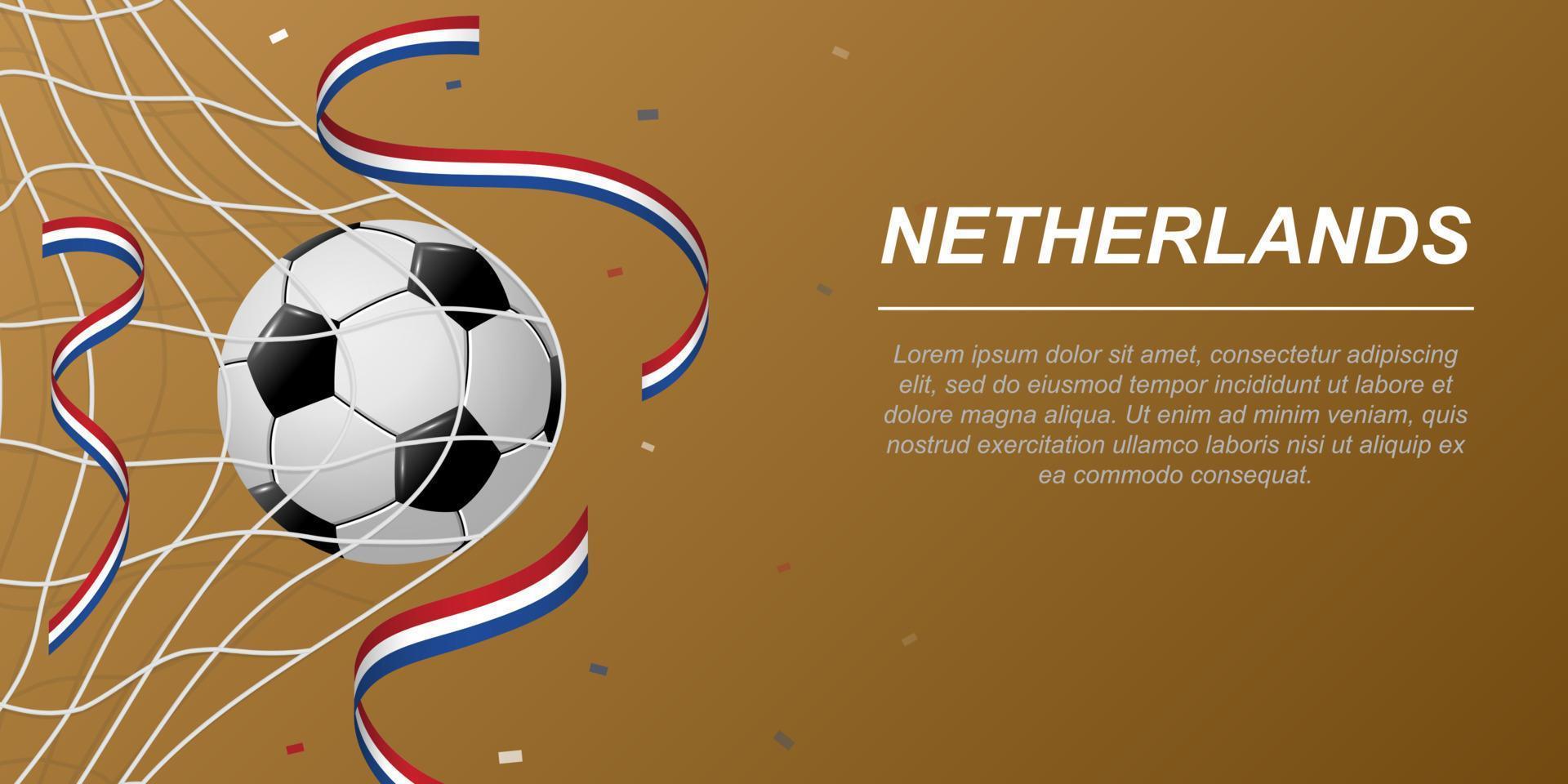 Soccer background with flying ribbons in colors of the flag of Netherlands vector