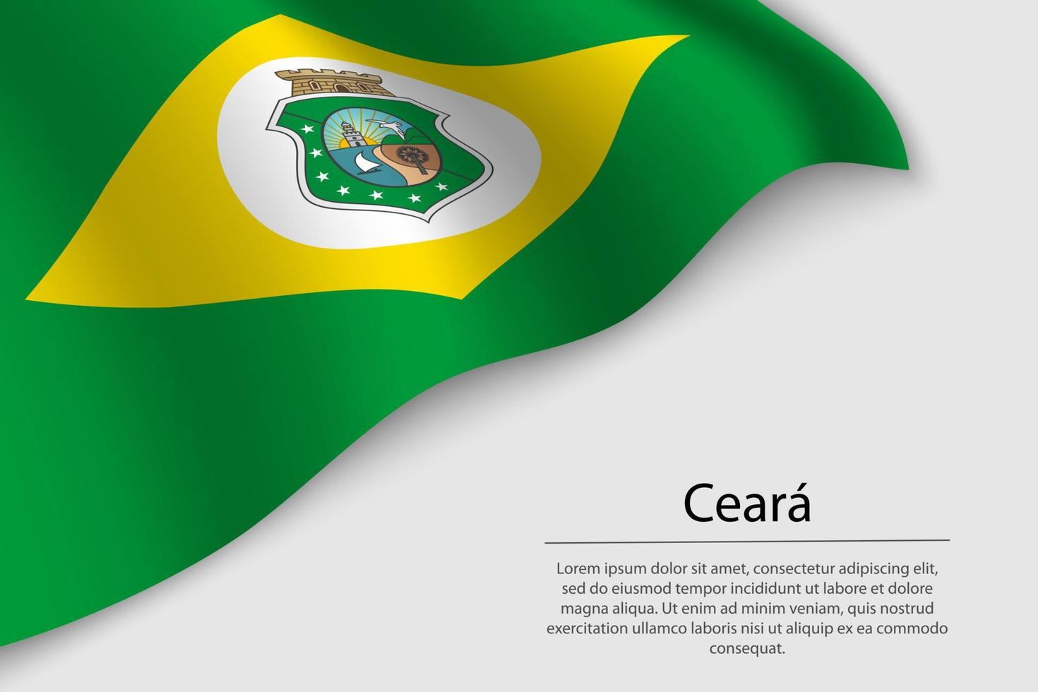 ola bandera de ceara es un estado de brazi vector