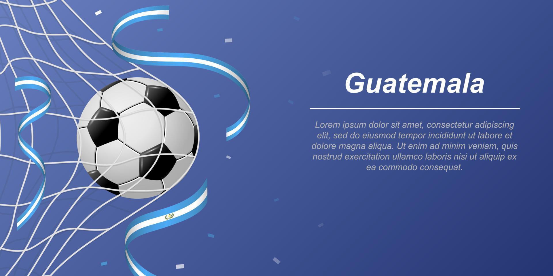 Soccer background with flying ribbons in colors of the flag of Guatemala vector