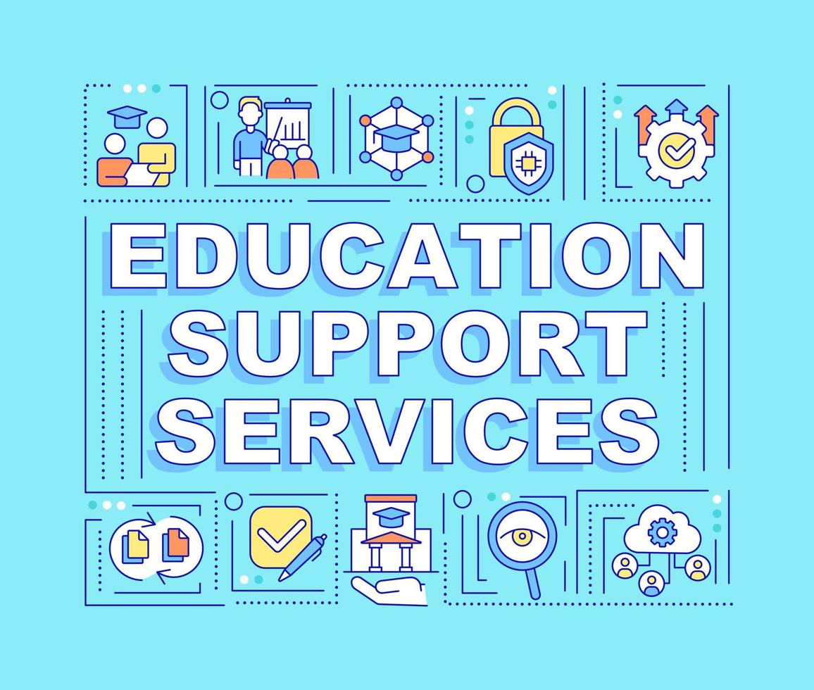 Education support services word concepts blue banner. Infographics with editable icons on color background. Isolated typography. Vector illustration with text