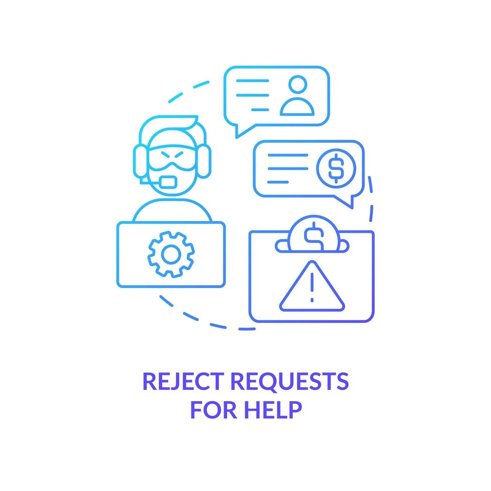 Reject requests for help blue gradient concept icon. Cyber fraud. Digital scam. Impersonation criminals abstract idea thin line illustration. Isolated outline drawing vector