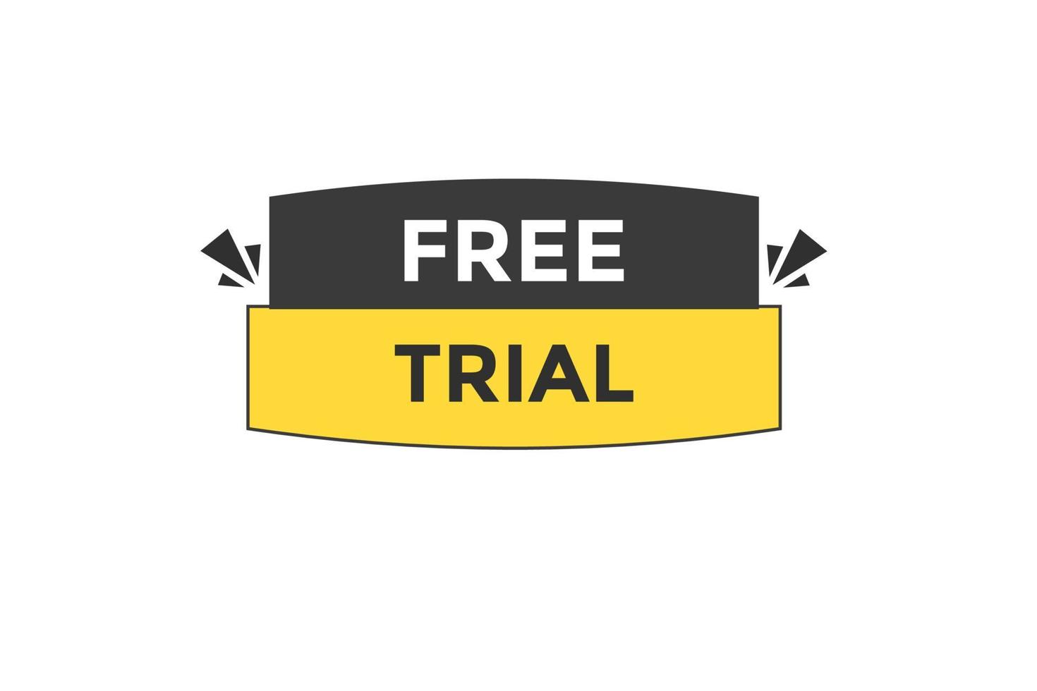 free trial vectors.sign label bubble speech free trial vector