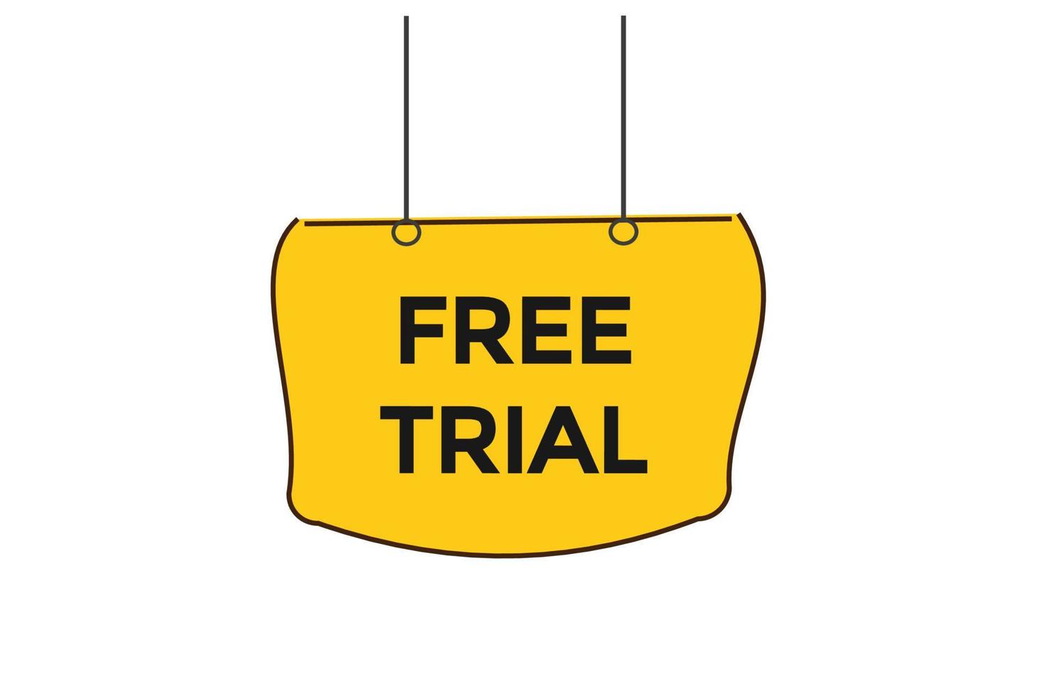 free trial vectors.sign label bubble speech free trial vector