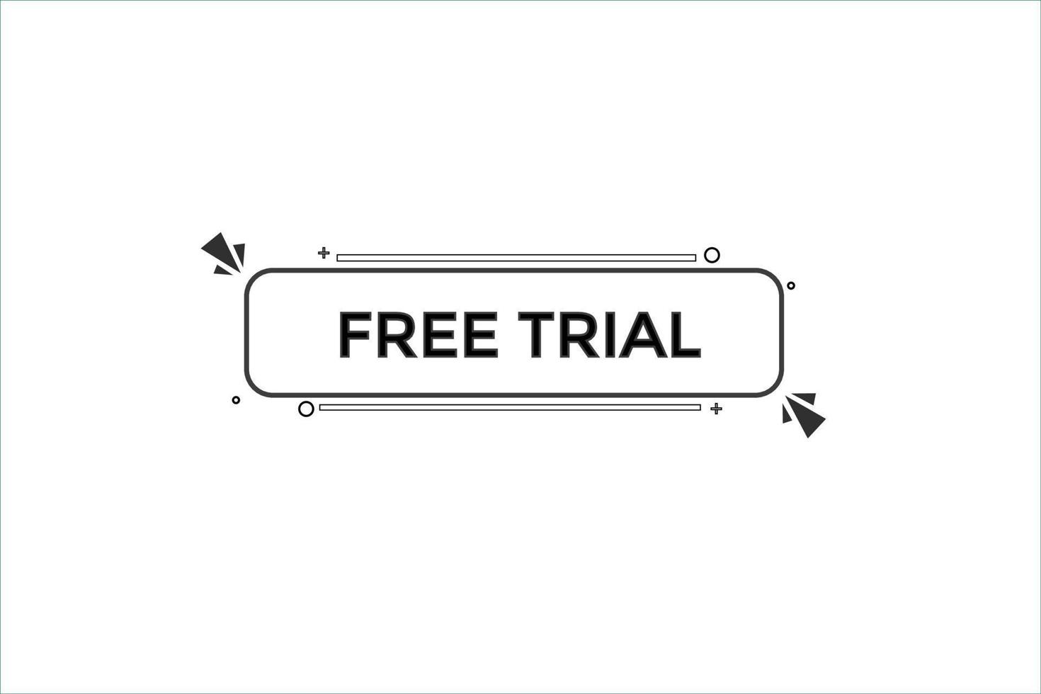 free trial vectors.sign label bubble speech free trial vector