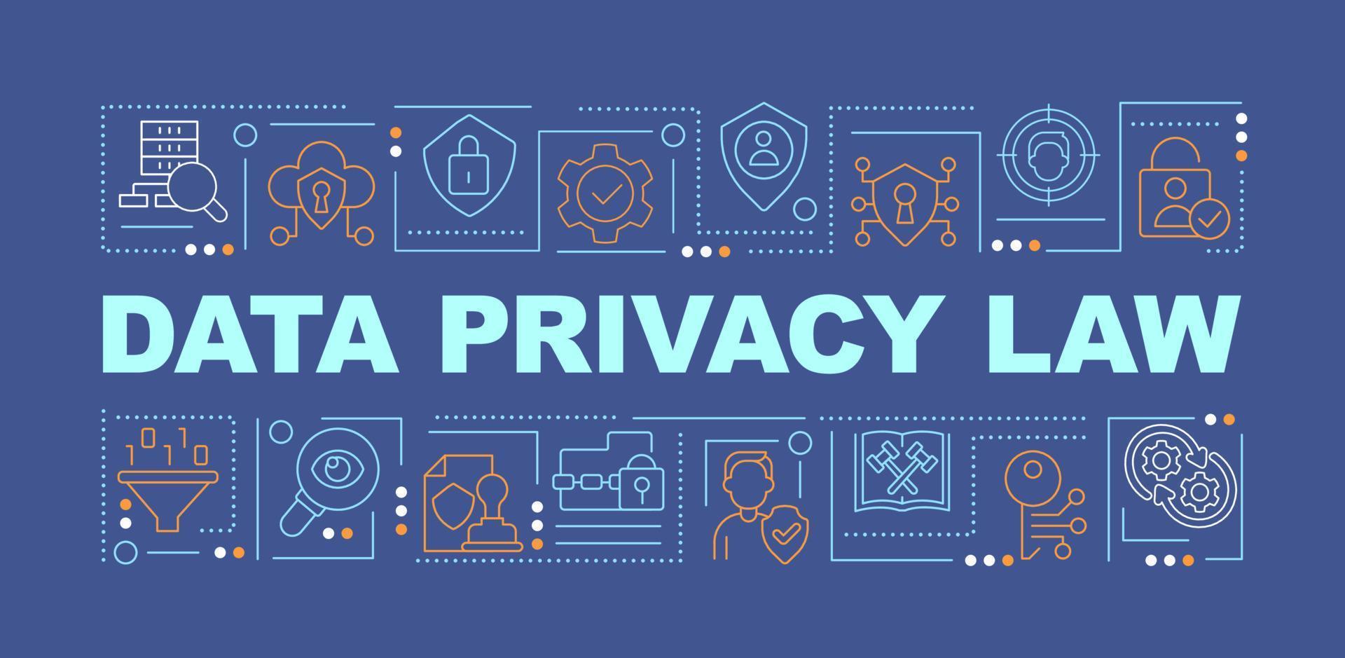 Data privacy law word concepts dark blue banner. Consumer security. Infographics with editable icons on color background. Isolated typography. Vector illustration with text