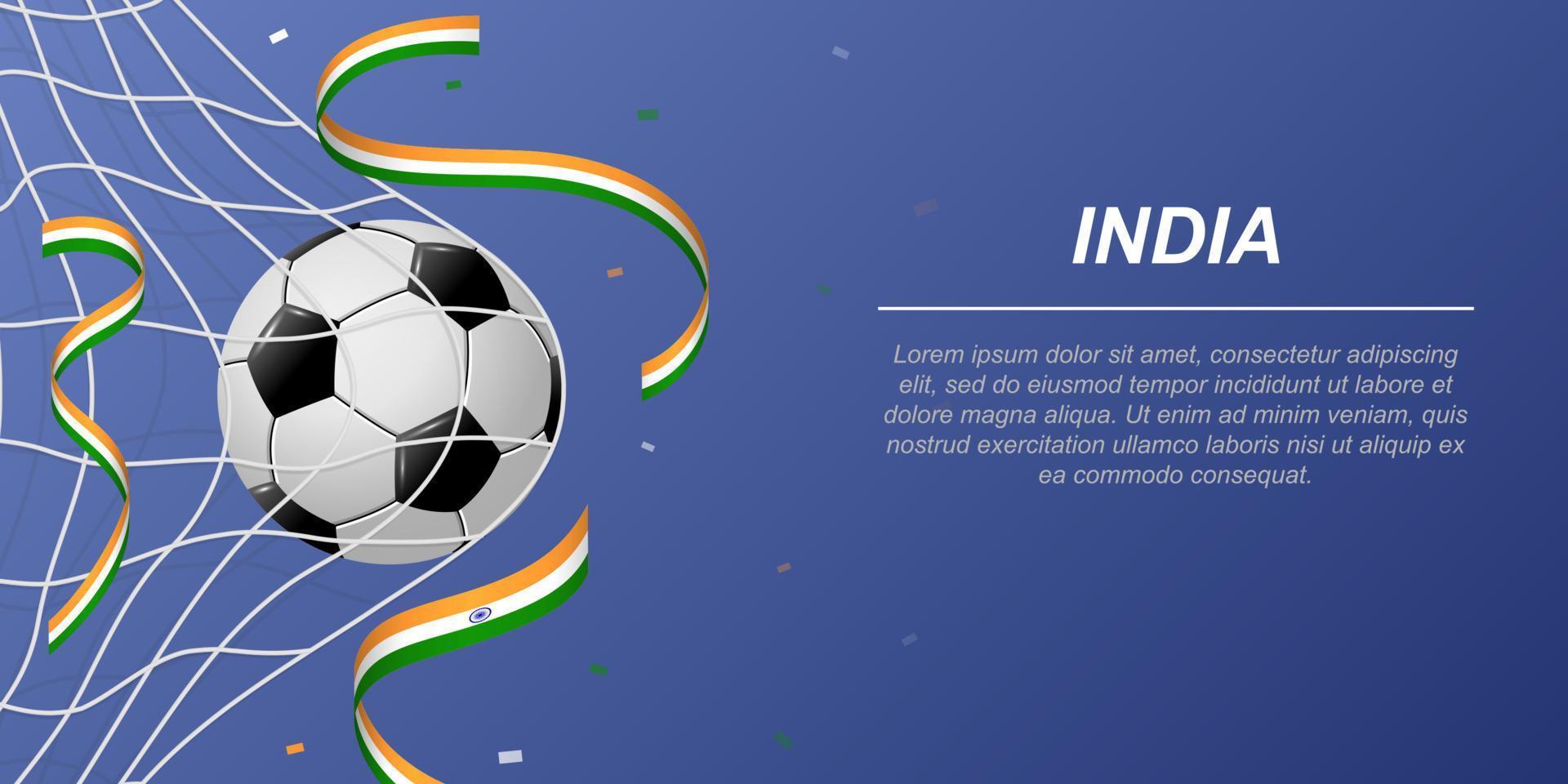 Soccer background with flying ribbons in colors of the flag of India vector