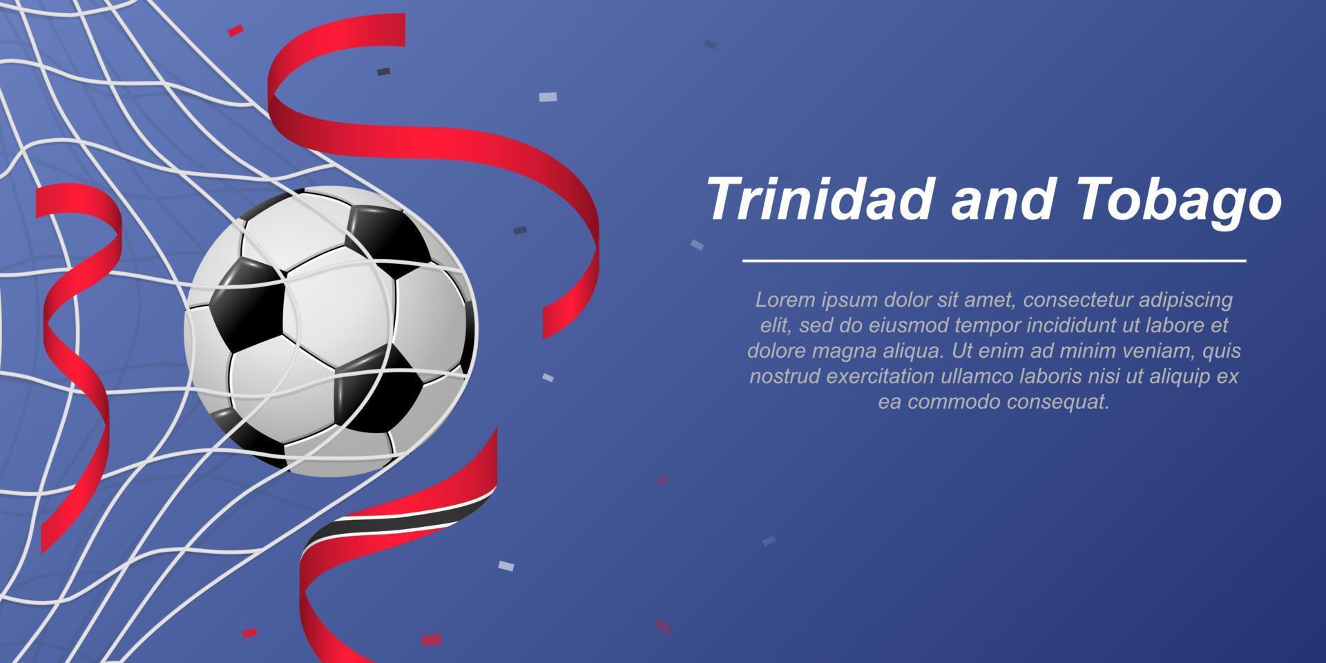 Soccer background with flying ribbons in colors of the flag of Trinidad and Tobago vector