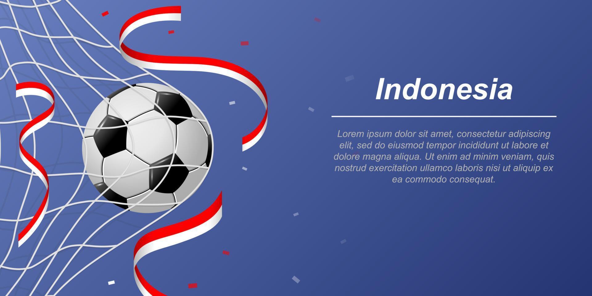 Soccer background with flying ribbons in colors of the flag of Indonesia vector