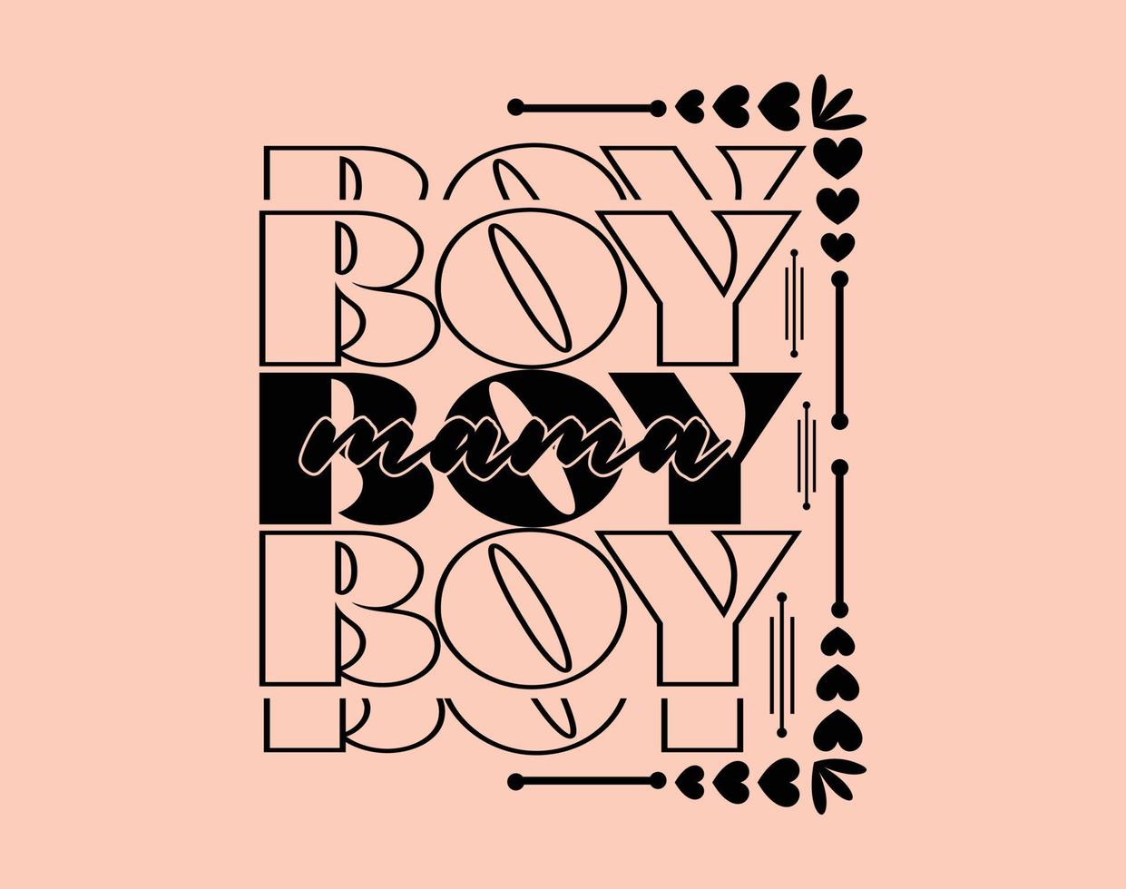 Boy Mama T-Shirt and Apparel Design. Mom SVG Cut File, Mother's Day Hand-Drawn Lettering Phrase, Isolated Typography, Trendy Illustration for Prints on Posters and Cards. vector