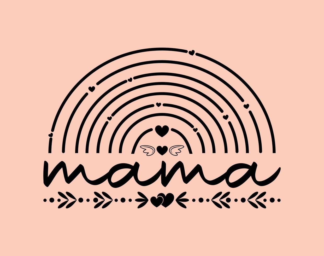Mama T-Shirt and Apparel Design. Mom SVG Cut File, Mother's Day Hand-Drawn Lettering Phrase, Isolated Typography, Trendy Illustration for Prints on Posters and Cards. vector