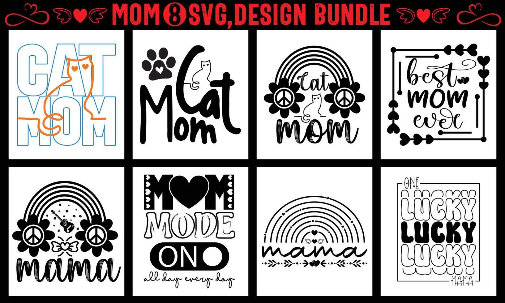 Mom cut file Bundle, Mother's day SVG, Mom SVG Cut File Women's cut file quotes, Mothers day Cut Files for Cutting Machines like Cricut and Silhouette vector