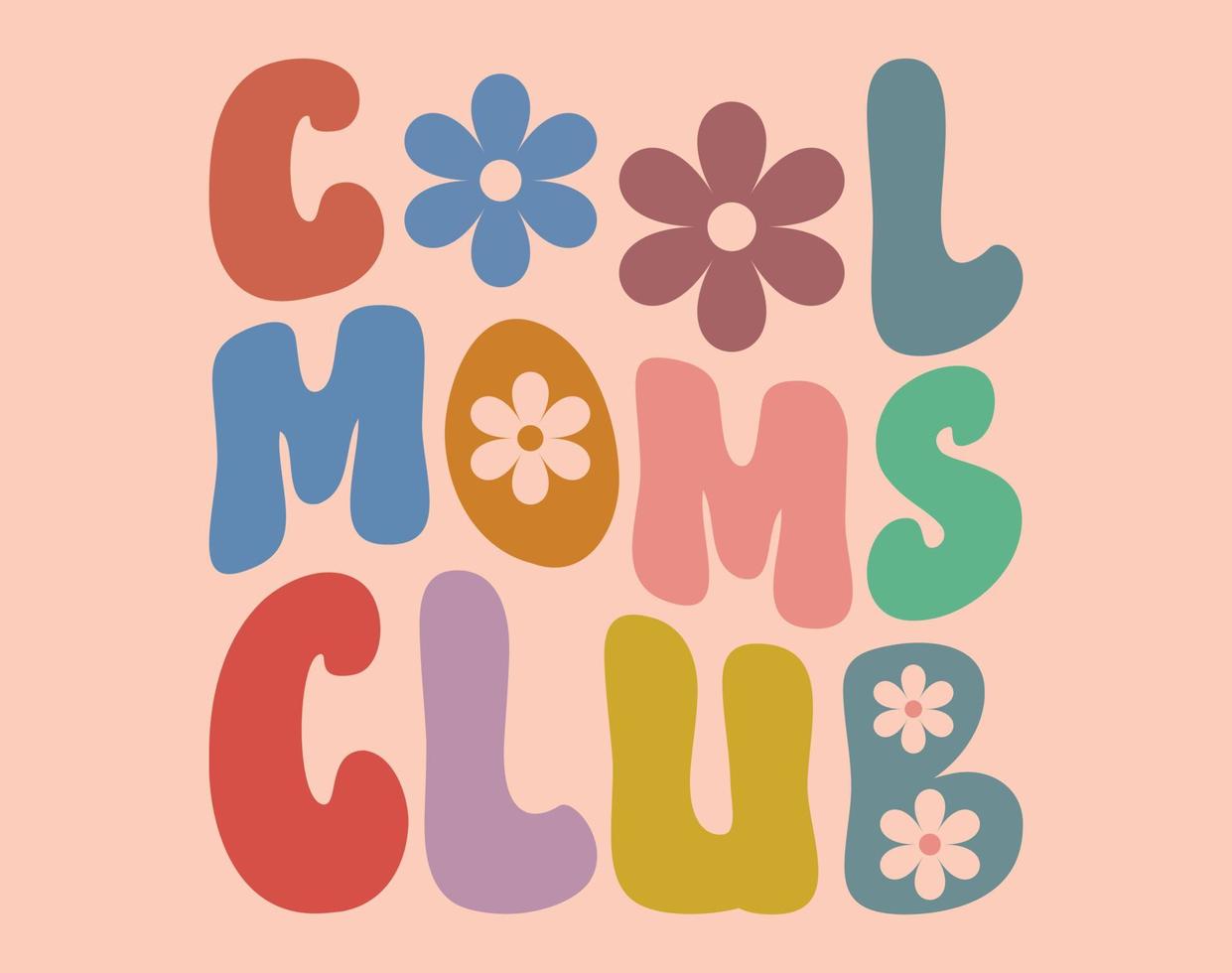 Cool mom club, Typography T-shirt Vector Art for Mother's Day, mom, mama,  SVG, typography t shirt design 21855225 Vector Art at Vecteezy