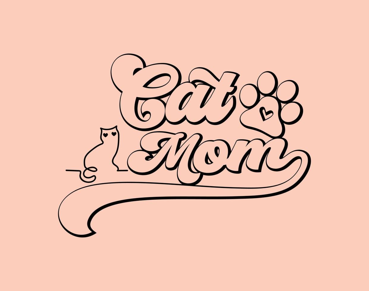 Cat mom, Typography T-shirt Vector Art for Mother's Day, mom, mama, SVG, typography t shirt design