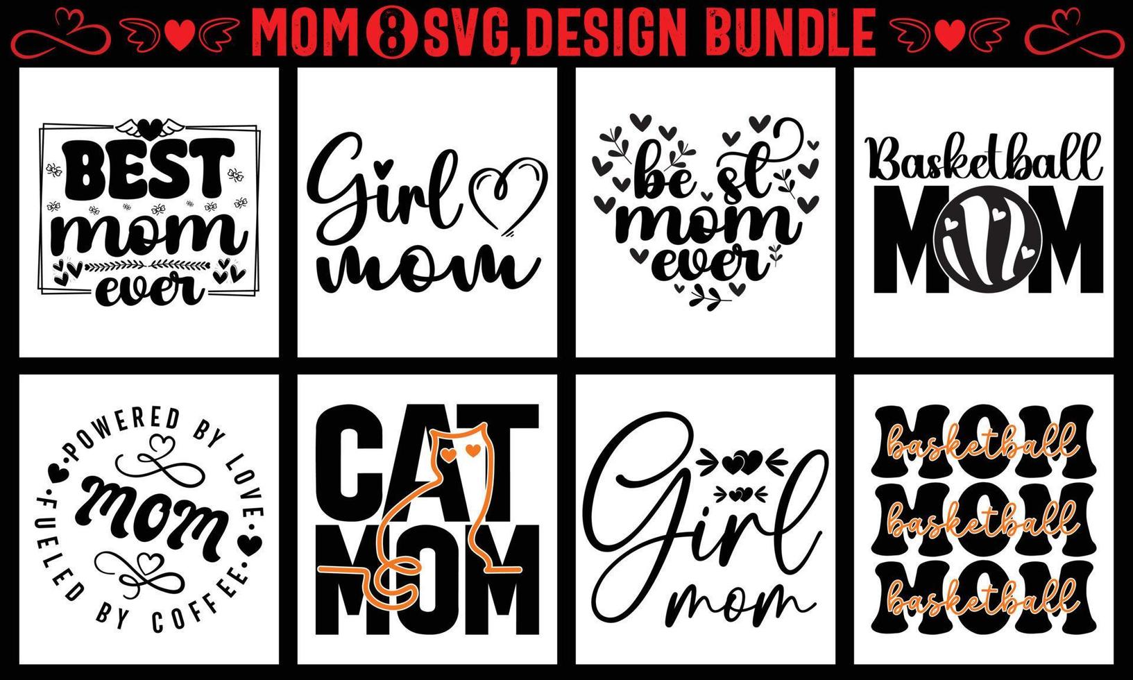 Mom cut file Bundle, Mother's day SVG, Mom SVG Cut File Women's cut file quotes, Mothers day Cut Files for Cutting Machines like Cricut and Silhouette vector